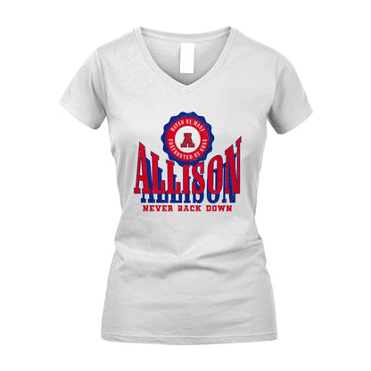 Your Name Never Back Down Shirt ALLISON M1-33