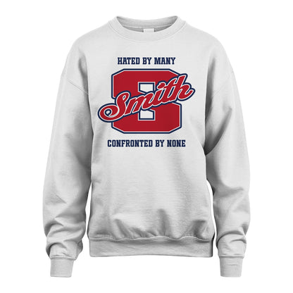 Hated By Many Confronted By None Personalized Name Shirt SMITH M1-8