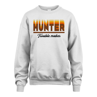 Your Name Trouble Maker Funny Shirt HUNTER M1-34
