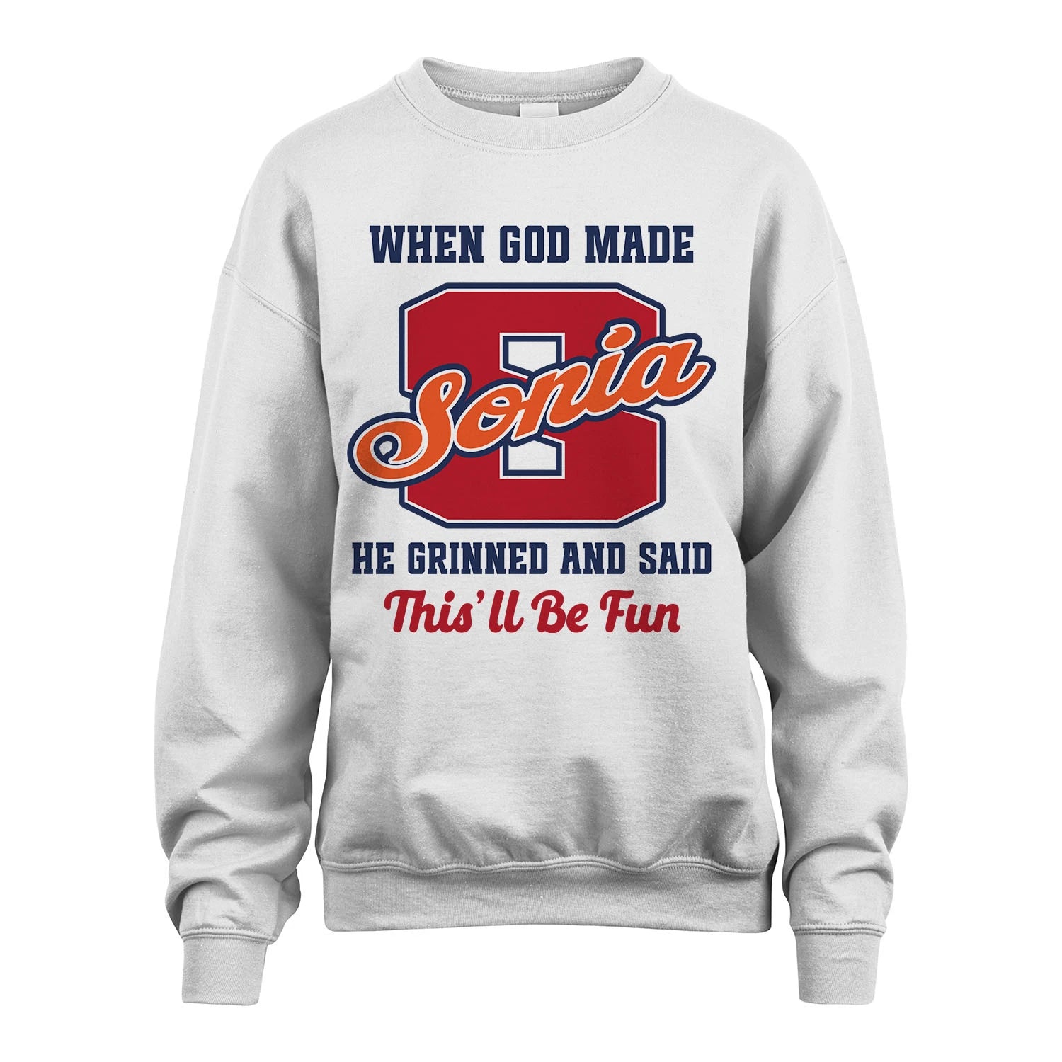 God Made Your Name Custom Shirt SONIA M1-16