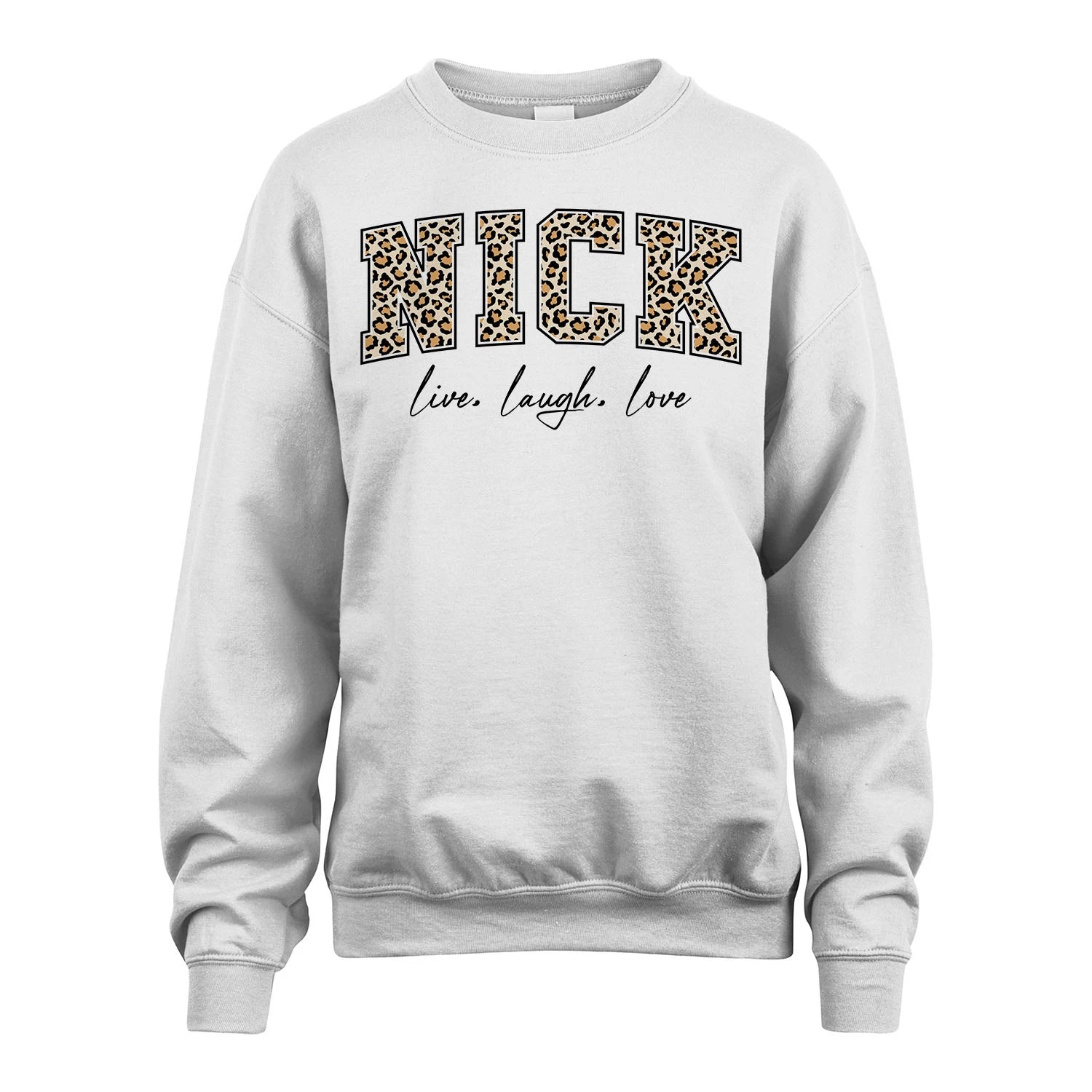 Live Laugh Love Custom Name With Leopard Pattern Shirt NICK M1-13