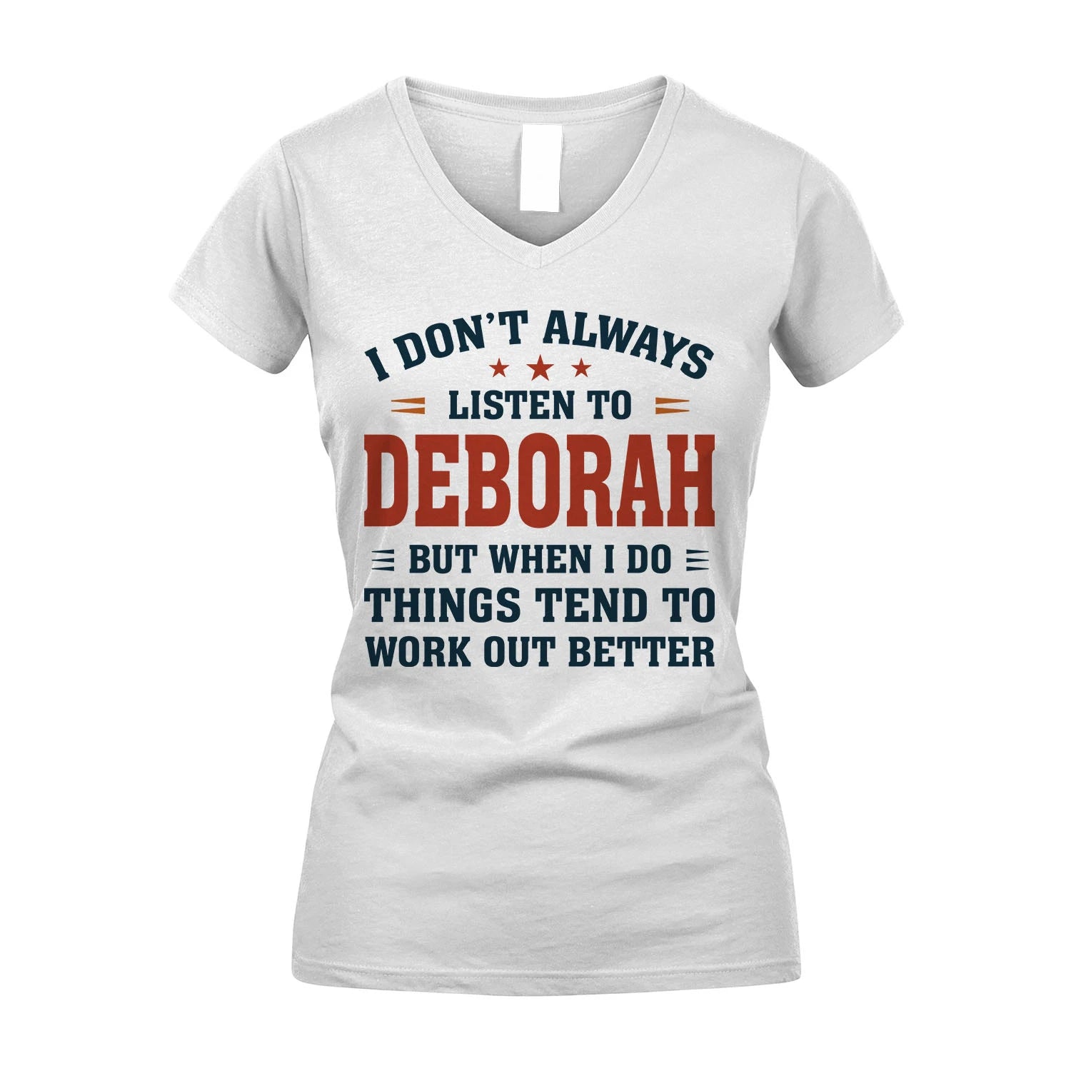 I Don't Always Listen To... DEBORAH M1-2
