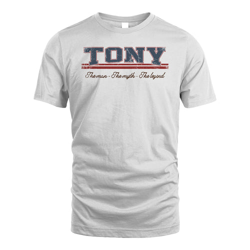 The Man The Myth The Legend Vintage Shirt TONY M1-6