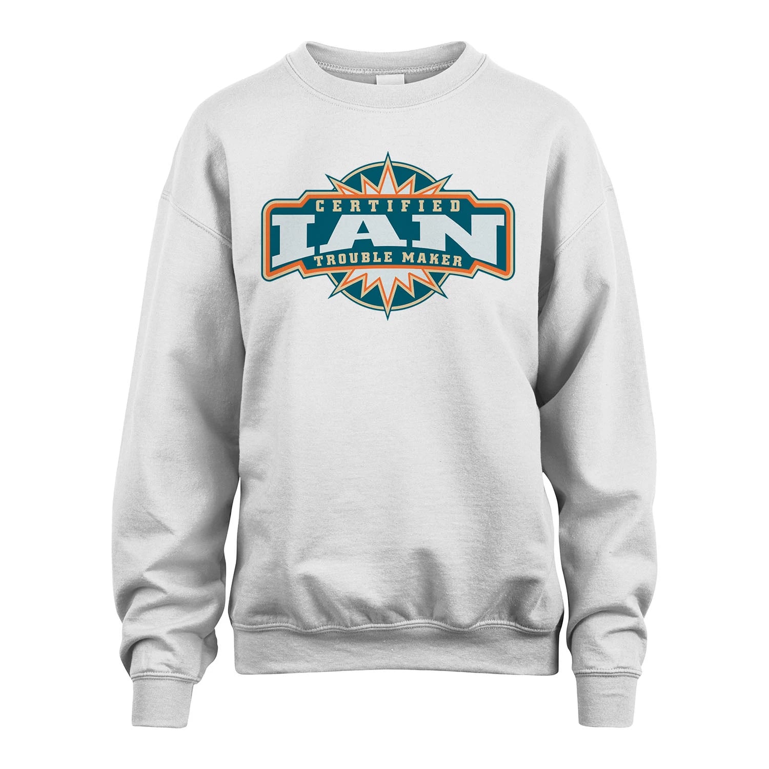 Certified Your Name Trouble Maker Shirt IAN M1-36