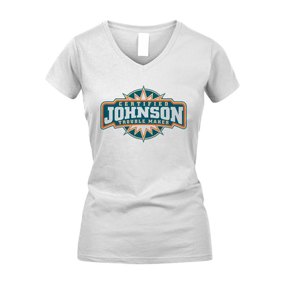 Certified Your Name Trouble Maker Shirt JOHNSON M1-36
