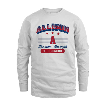 The Man The Myth The Legend With Your Name Shirt ALLISON M1-35
