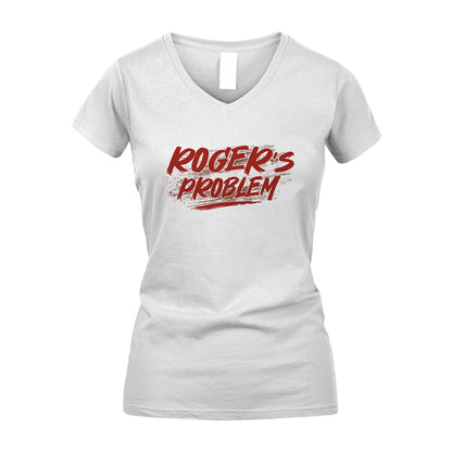 Someone's Problem Funny Shirt ROGER M1-5