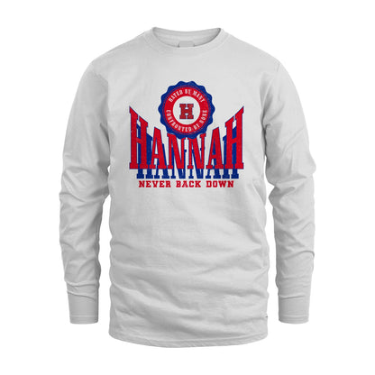 Your Name Never Back Down Shirt HANNAH M1-33