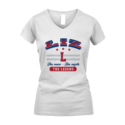 The Man The Myth The Legend With Your Name Shirt LIZ M1-35