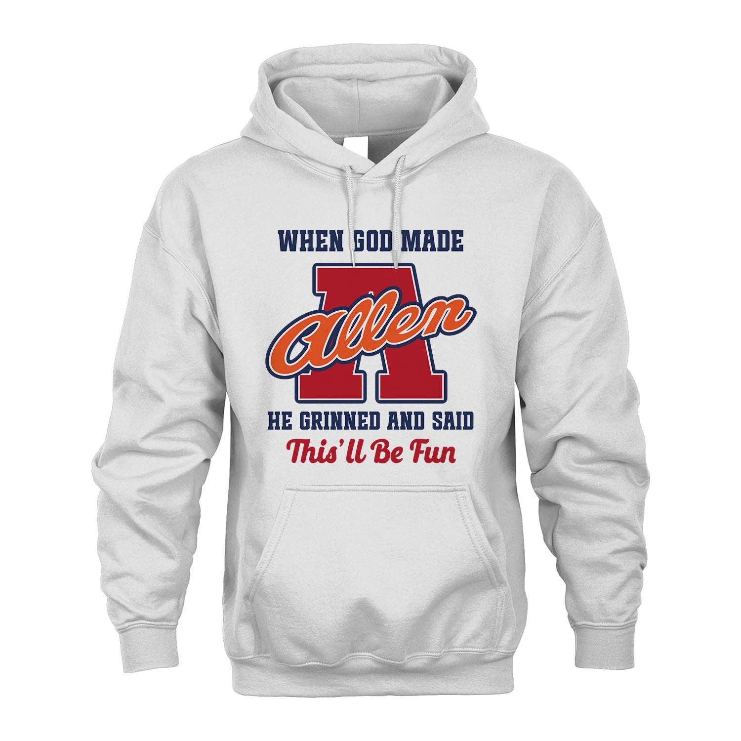 God Made Your Name Custom Shirt ALLEN M1-16