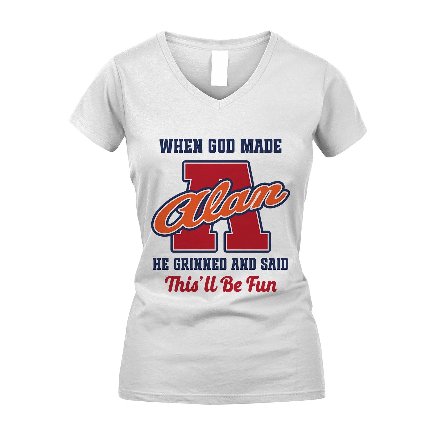 God Made Your Name Custom Shirt ALAN M1-16
