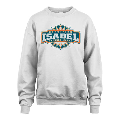 Certified Your Name Trouble Maker Shirt ISABEL M1-36