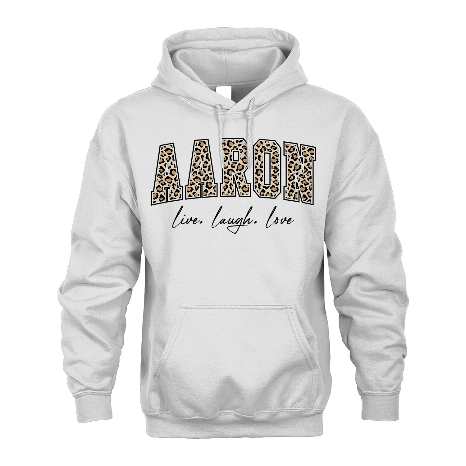Live Laugh Love Custom Name With Leopard Pattern Shirt AARON M1-13
