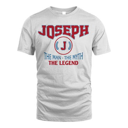 The Man The Myth The Legend Jet Style Shirt JOSEPH M1-9