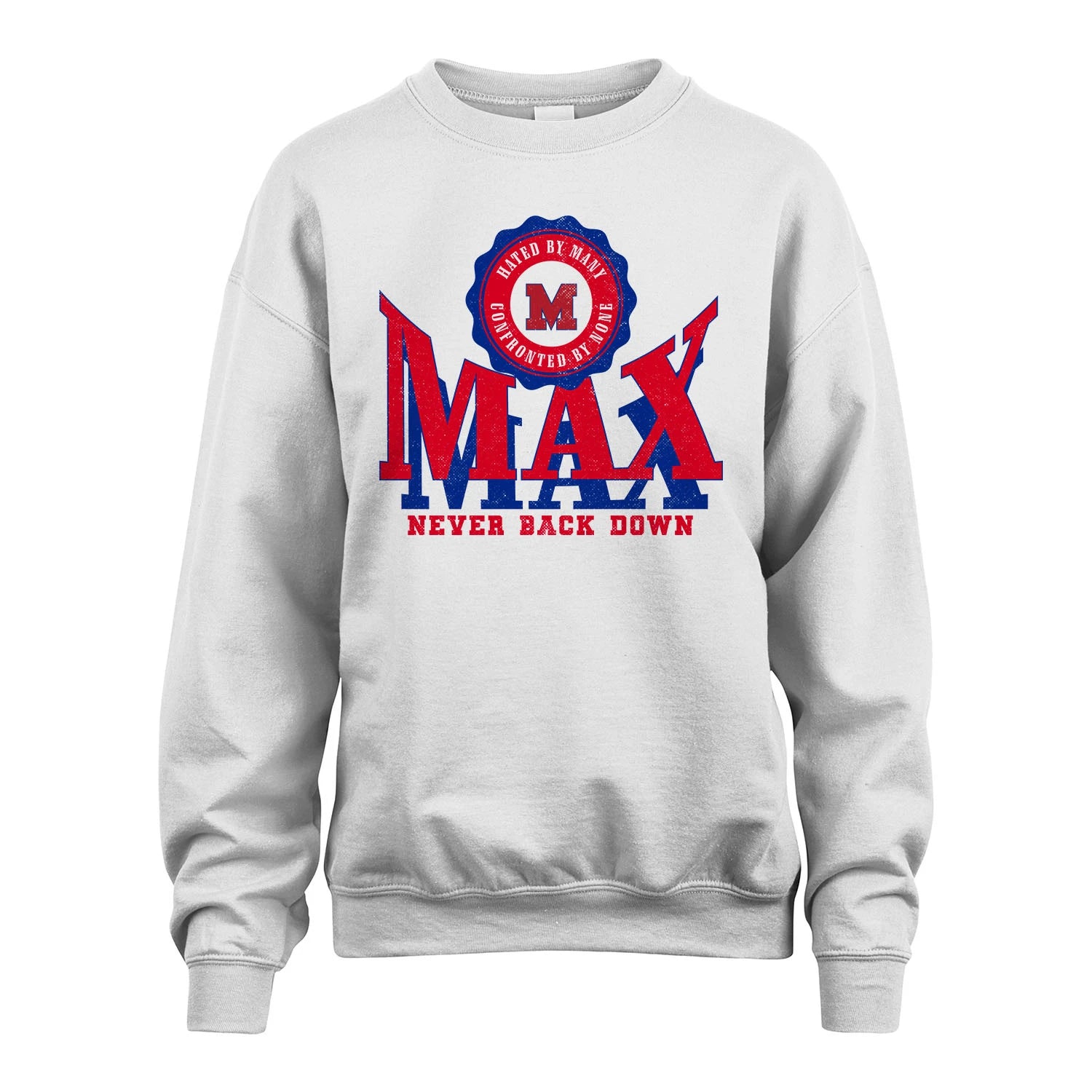 Your Name Never Back Down Shirt MAX M1-33