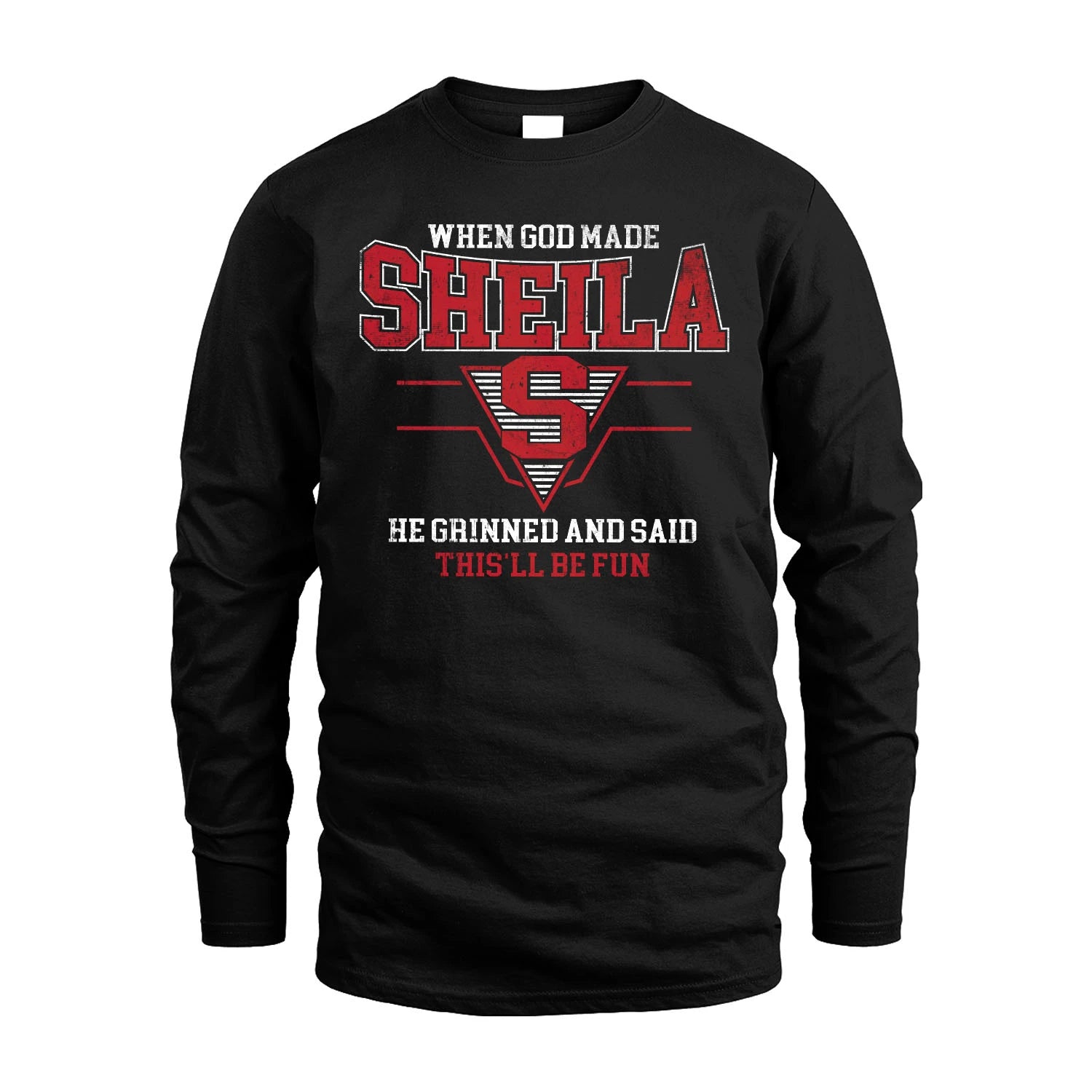 When God Made Your Name He Grinned And Said This'll Be Fun Baseball Shirt SHEILA M1-29