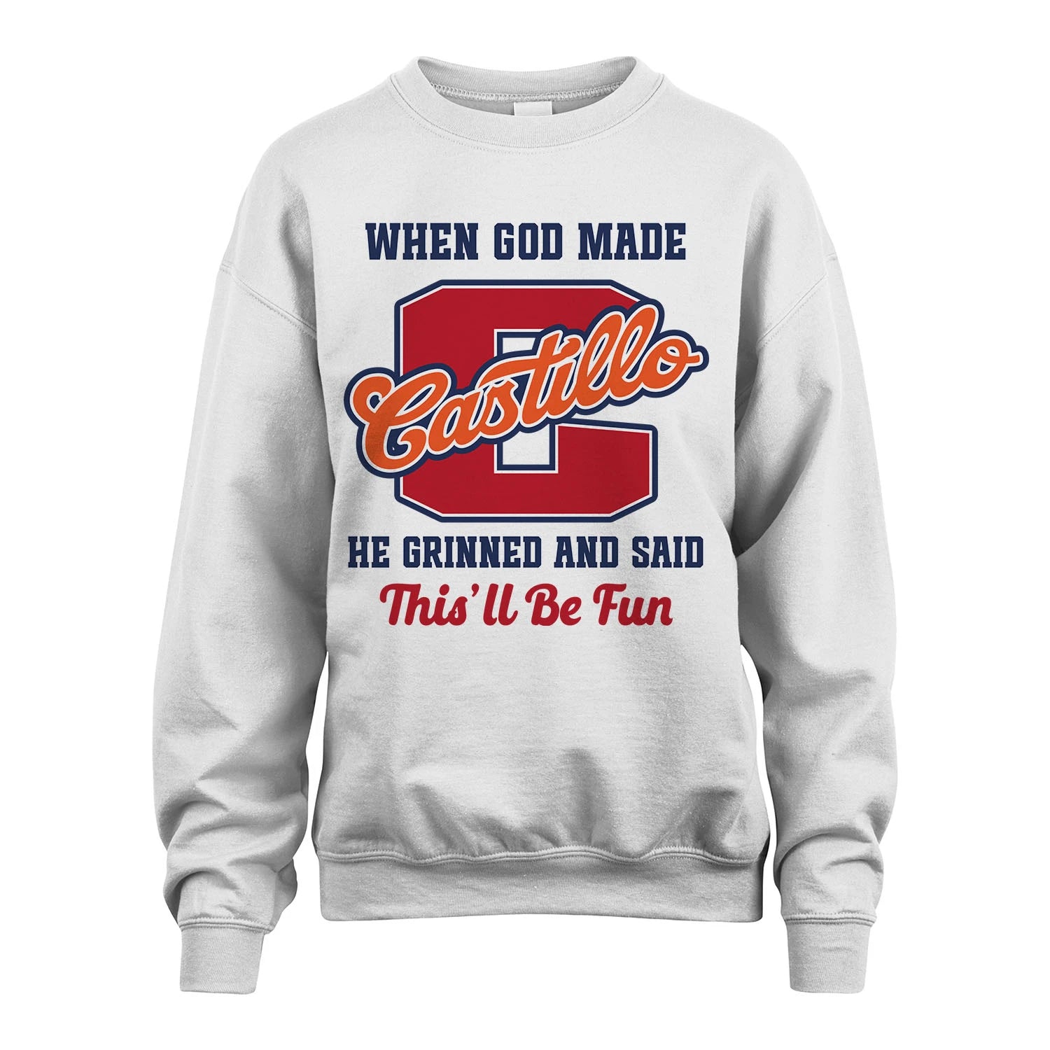 God Made Your Name Custom Shirt CASTILLO M1-16