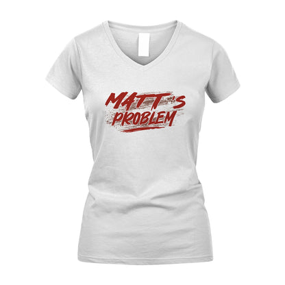 Someone's Problem Funny Shirt MATT M1-5