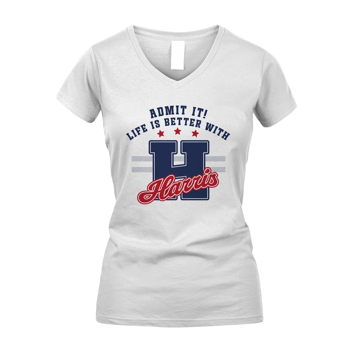 Admit It Life Is Better With Your Name Custom Shirt HARRIS M1-20