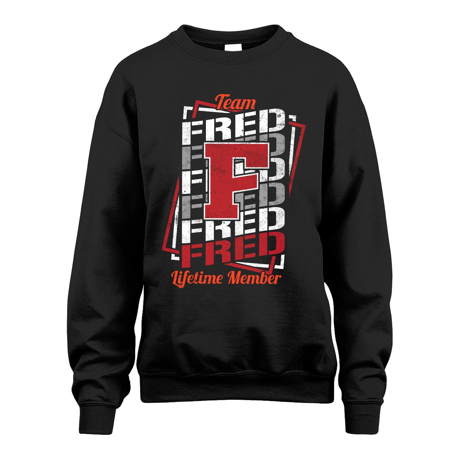 Team Your Name Lifetime Member Sporty Shirt FRED M1-25