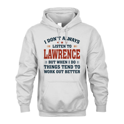 I Don't Always Listen To... LAWRENCE M1-2