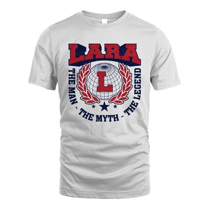 The Man The Myth The Legend Logo Shirt LARA M1-30