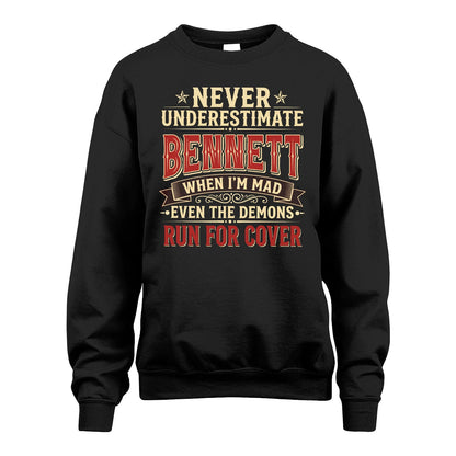 Never Underestimate When I'm Mad Shirt BENNETT M1-4