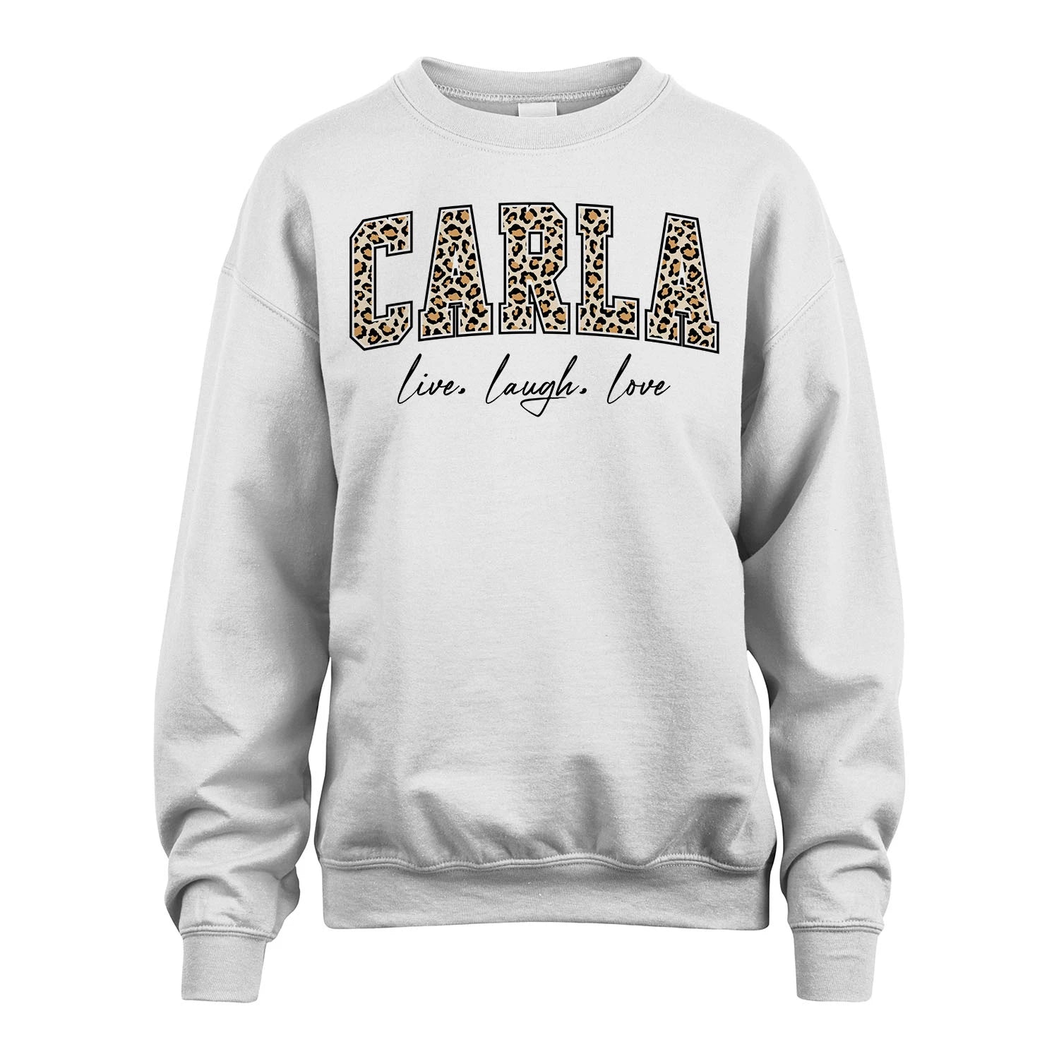 Live Laugh Love Custom Name With Leopard Pattern Shirt CARLA M1-13
