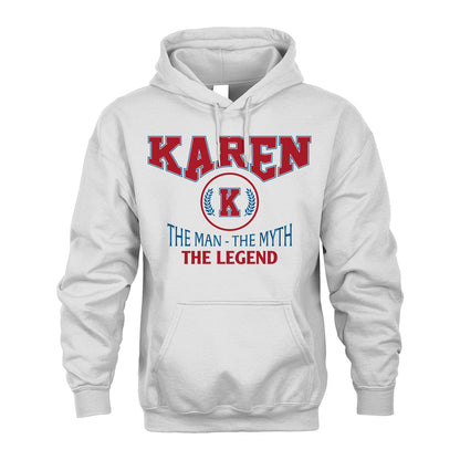 The Man The Myth The Legend Jet Style Shirt KAREN M1-9