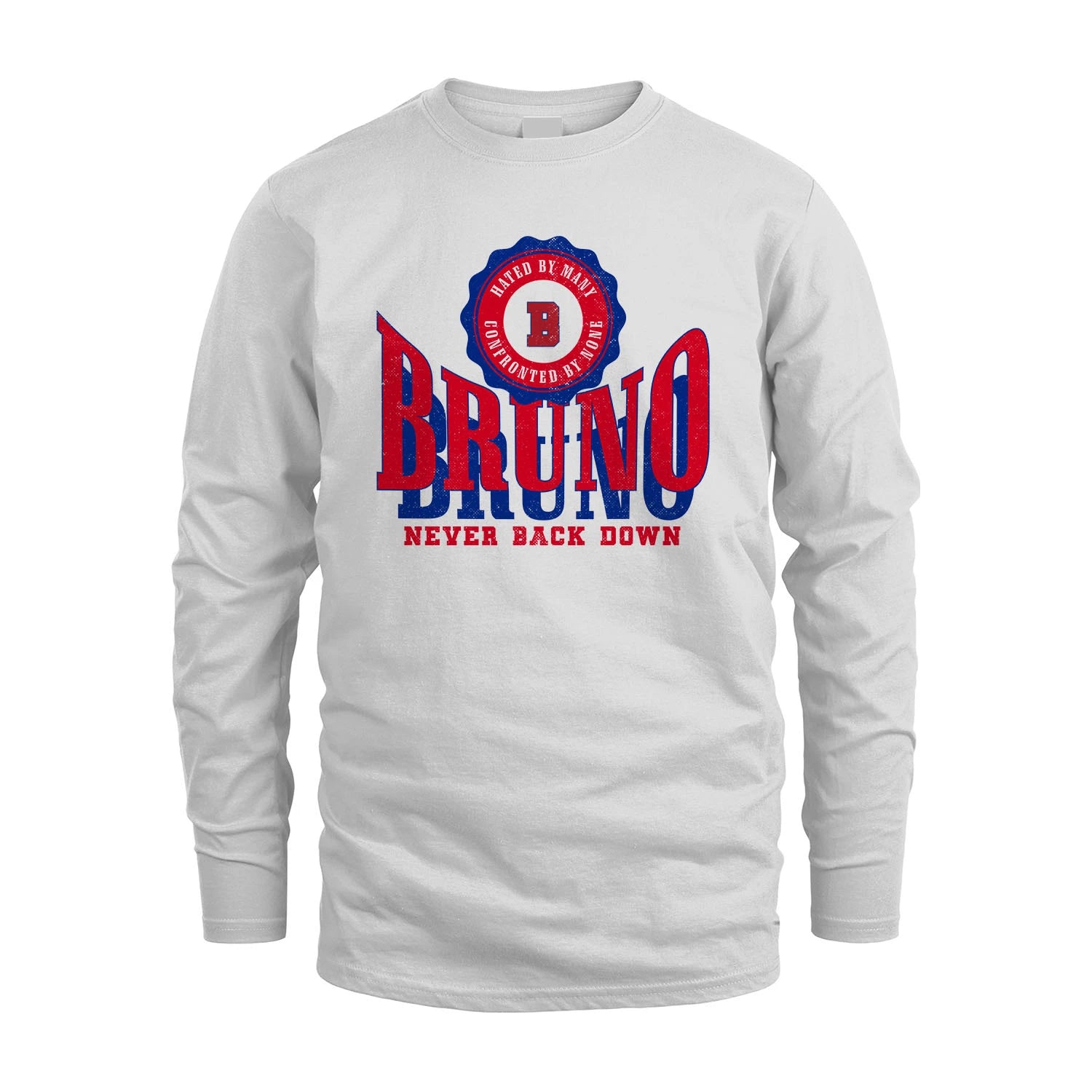 Your Name Never Back Down Shirt BRUNO M1-33