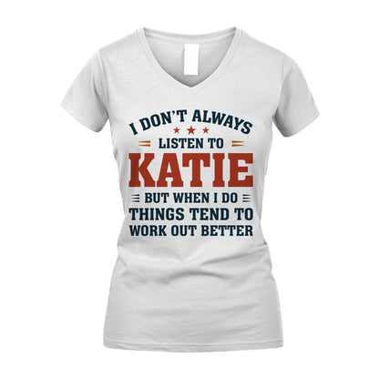 I Don't Always Listen To... KATIE M1-2