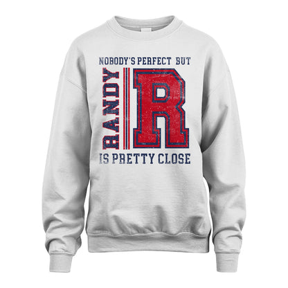 Nobody's Perfect, But Your Name Is Pretty Close RANDY M1-21
