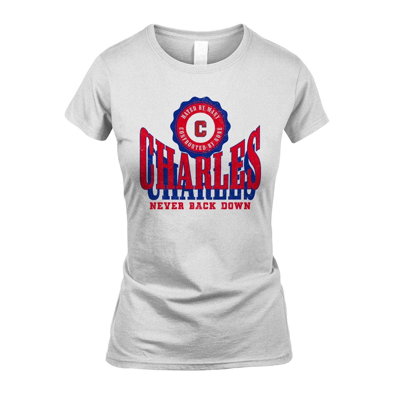 Your Name Never Back Down Shirt CHARLES M1-33
