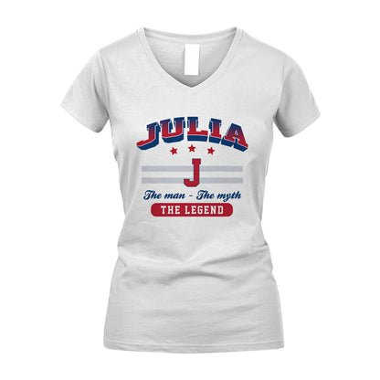 The Man The Myth The Legend With Your Name Shirt JULIA M1-35