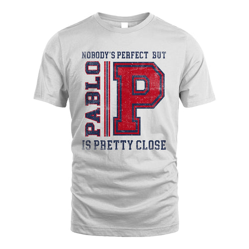 Nobody's Perfect, But Your Name Is Pretty Close PABLO M1-21