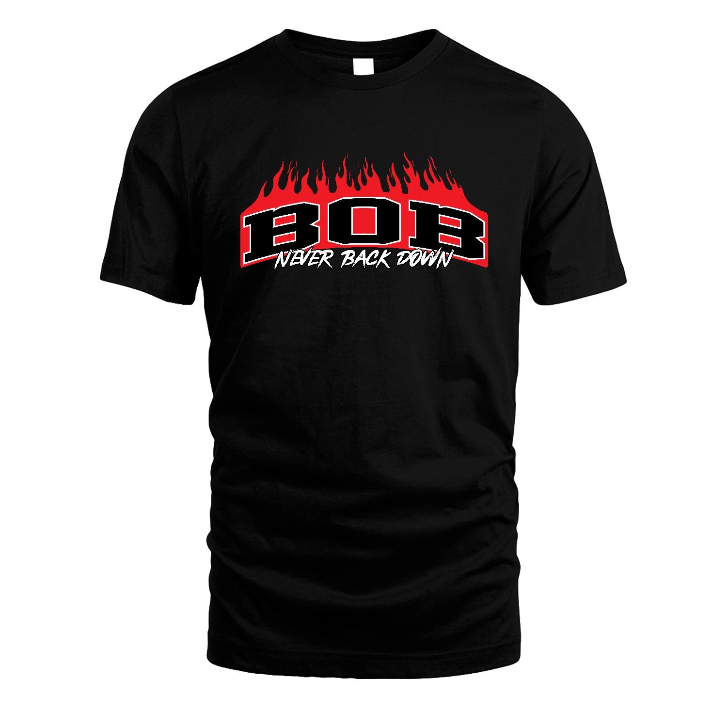 Never Back Down Your Name With Fire Shirt BOB M1-37
