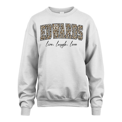 Live Laugh Love Custom Name With Leopard Pattern Shirt EDWARDS M1-13