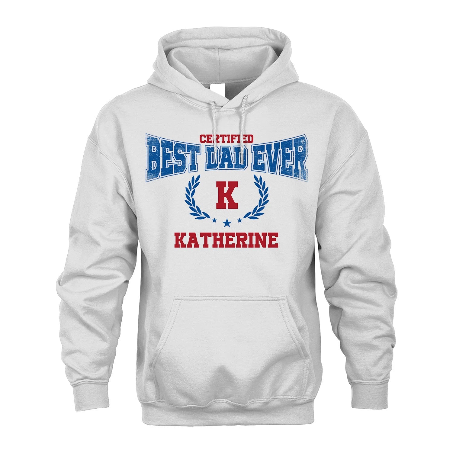 Certified Best Dad Ever Shirt KATHERINE M1-11