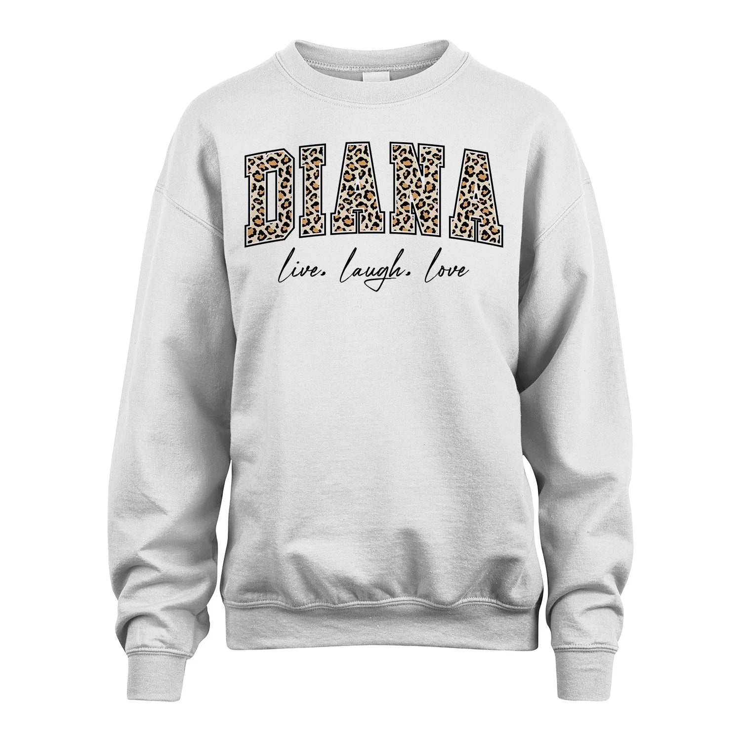 Live Laugh Love Custom Name With Leopard Pattern Shirt DIANA M1-13