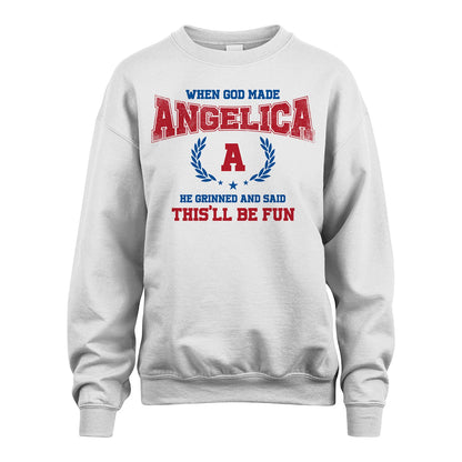 When God Made He Grinned And Said This'll Be Fun Shirt ANGELICA M1-12