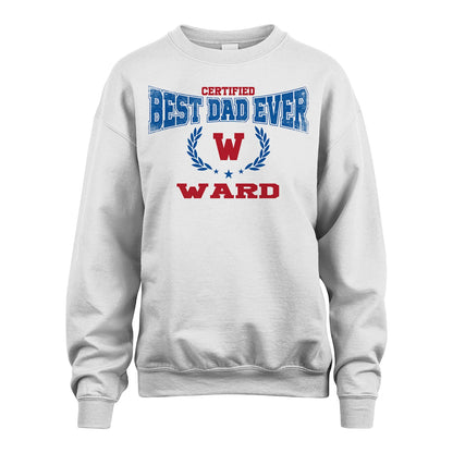 Certified Best Dad Ever Shirt WARD M1-11