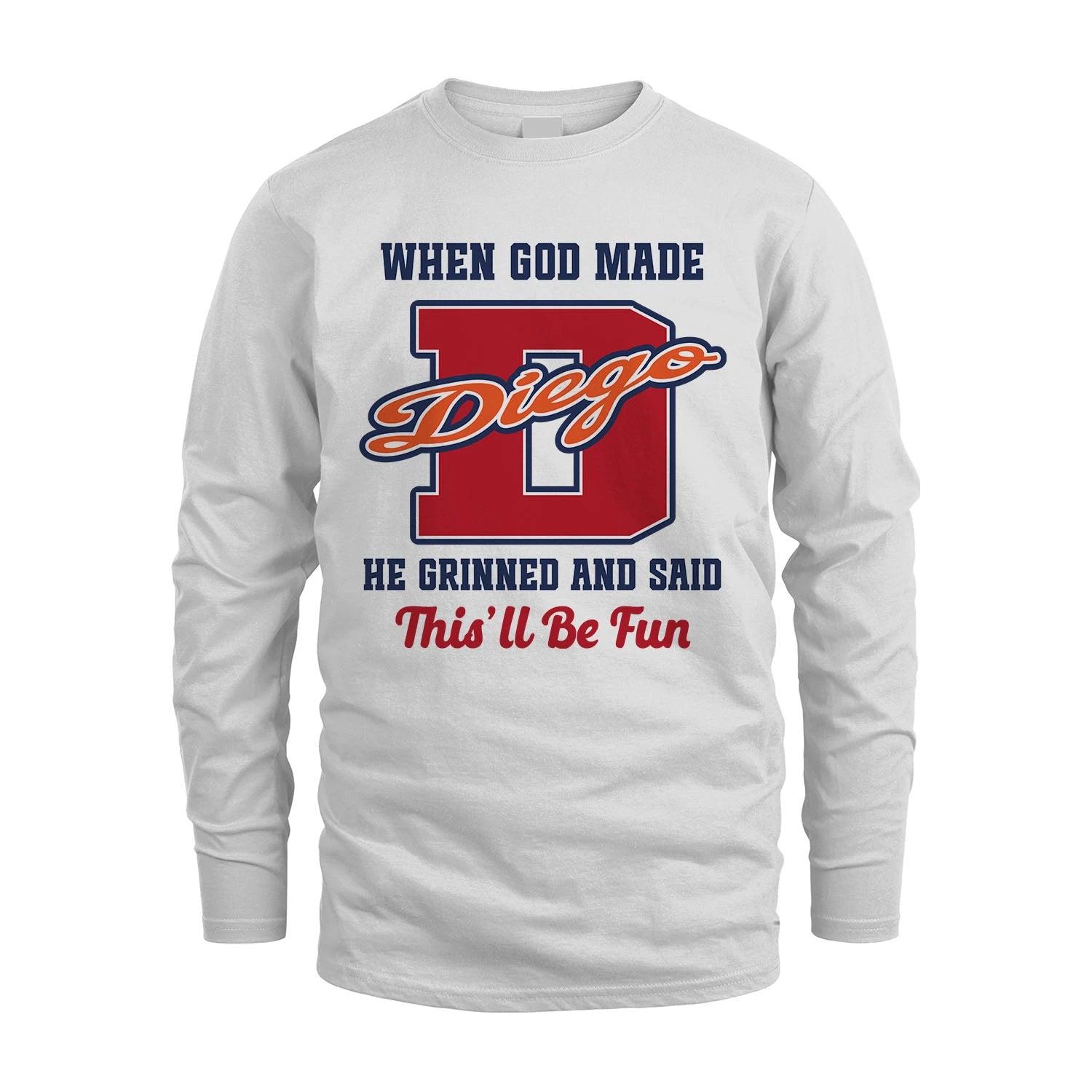 God Made Your Name Custom Shirt DIEGO M1-16