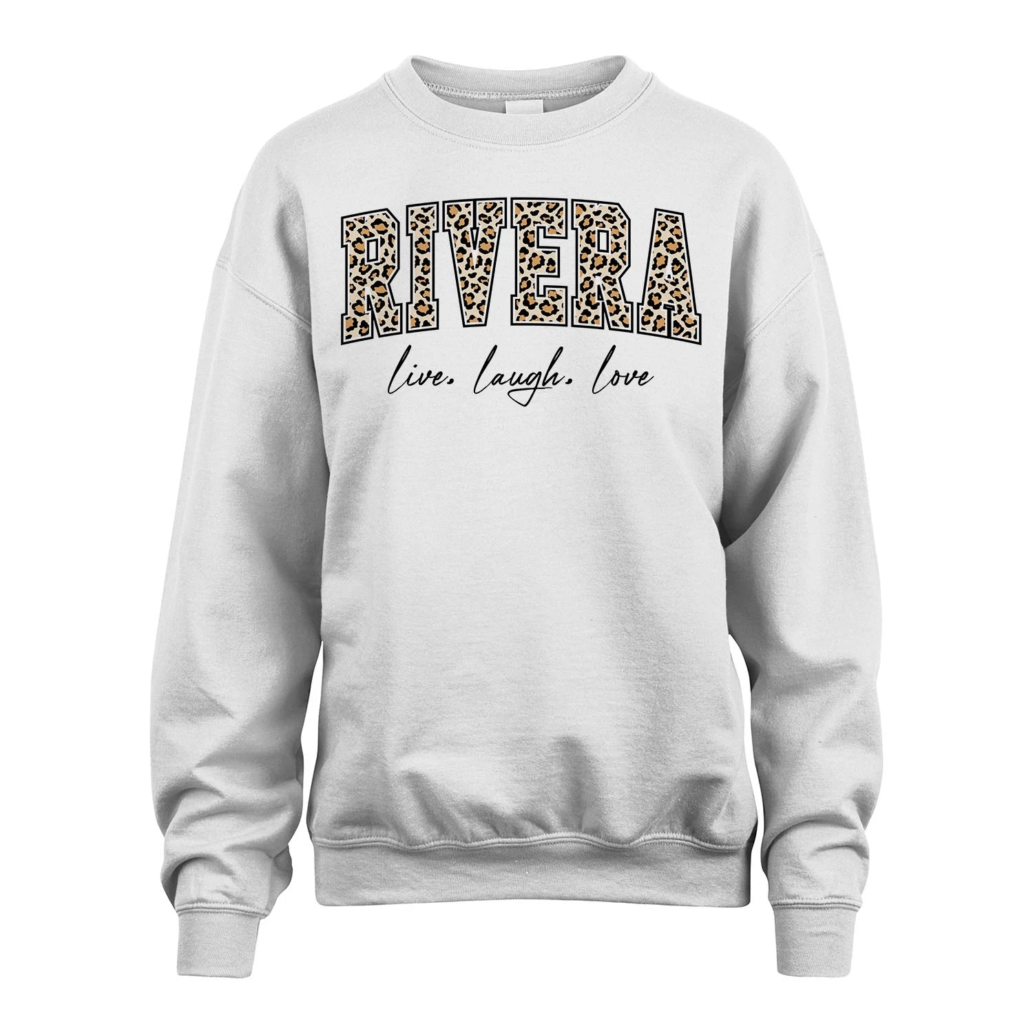 Live Laugh Love Custom Name With Leopard Pattern Shirt RIVERA M1-13
