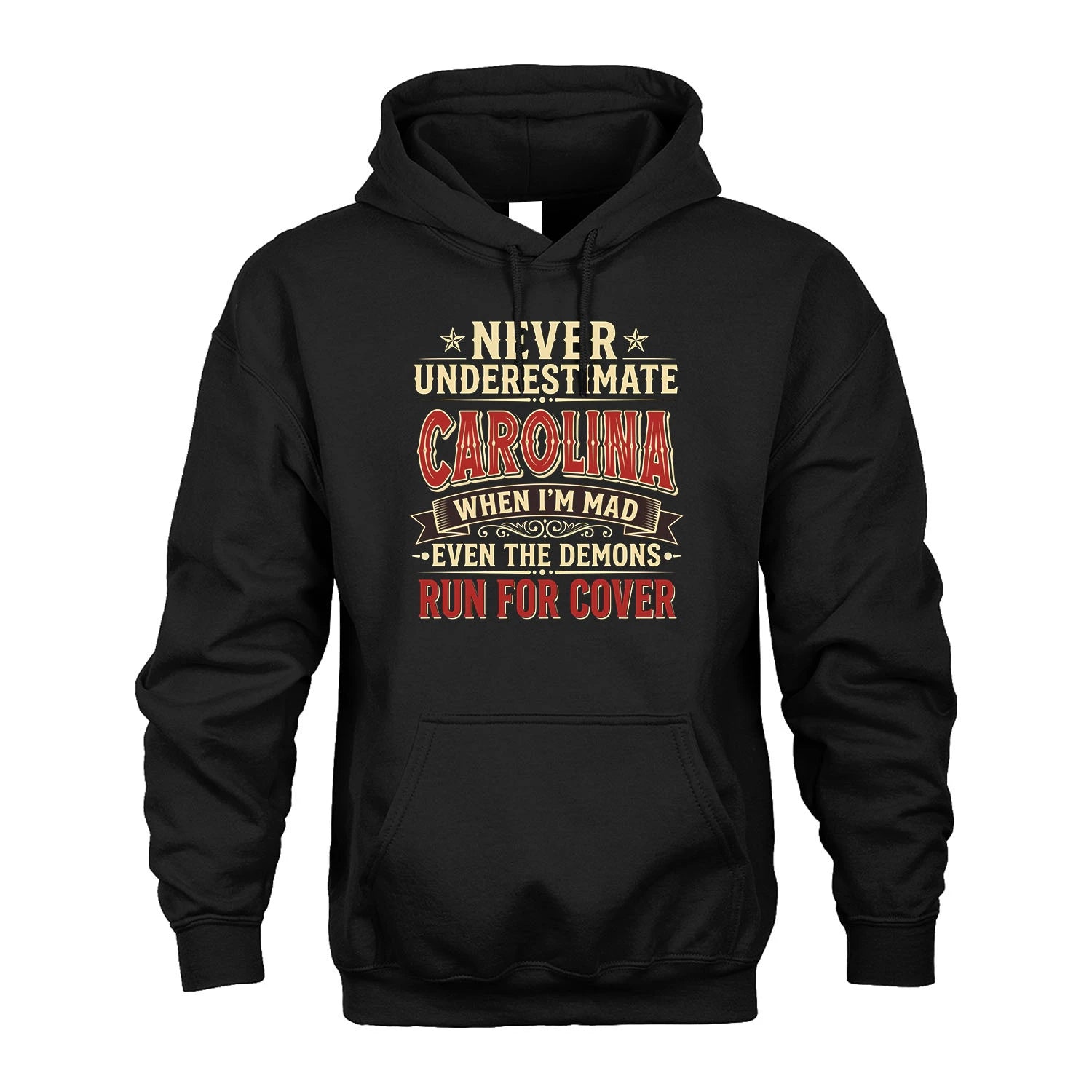 Never Underestimate When I'm Mad Shirt CAROLINA M1-4