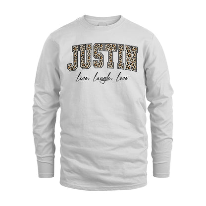 Live Laugh Love Custom Name With Leopard Pattern Shirt JUSTIN M1-13