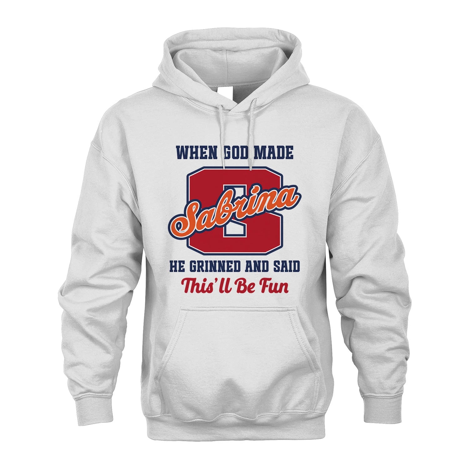 God Made Your Name Custom Shirt SABRINA M1-16