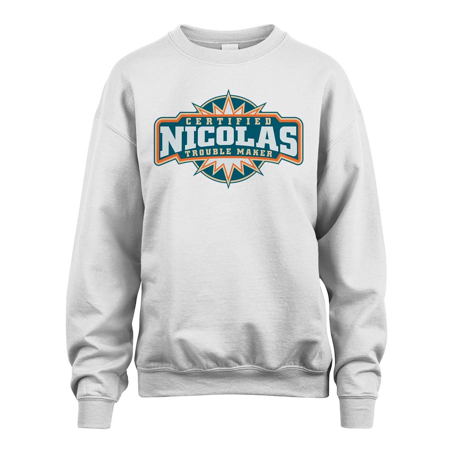 Certified Your Name Trouble Maker Shirt NICOLAS M1-36