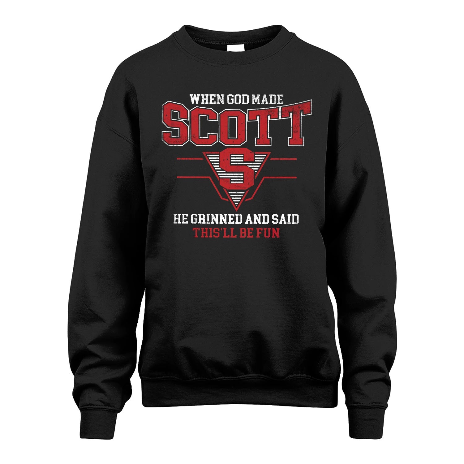 When God Made Your Name He Grinned And Said This'll Be Fun Baseball Shirt SCOTT M1-29
