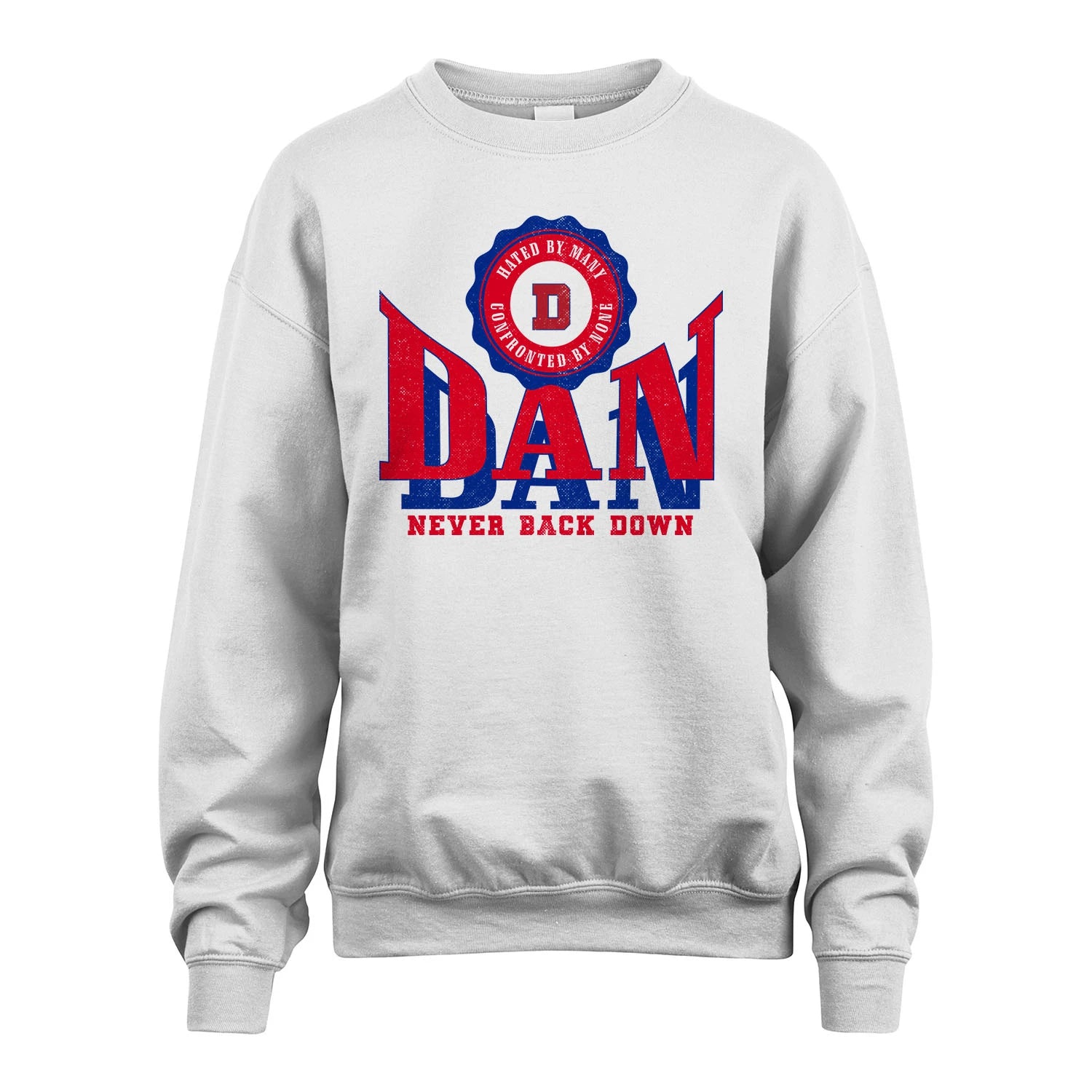 Your Name Never Back Down Shirt DAN M1-33