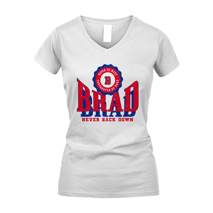 Your Name Never Back Down Shirt BRAD M1-33